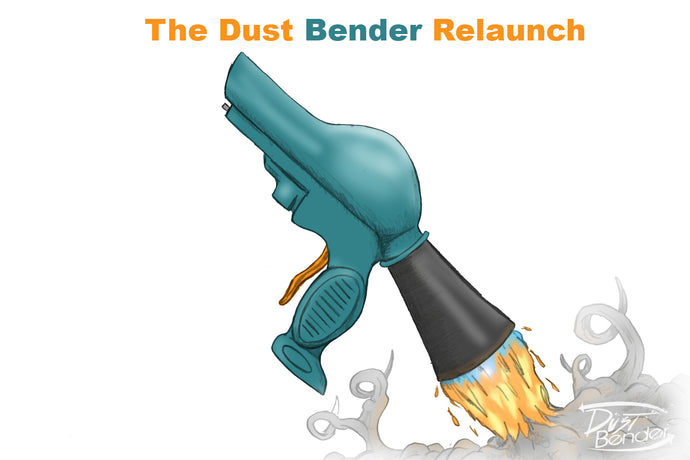 The Dustbender Relaunch